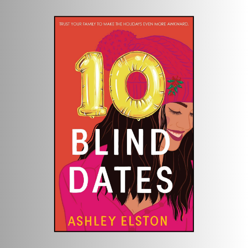 10 Blind Dates by Ashley Elston (Author)