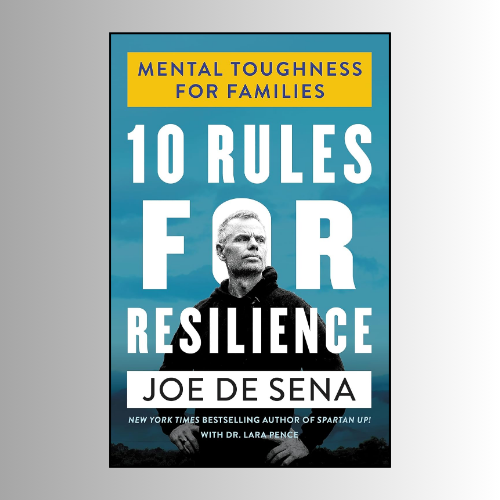 10 Rules for Resilience by Joe De Sena (Author)