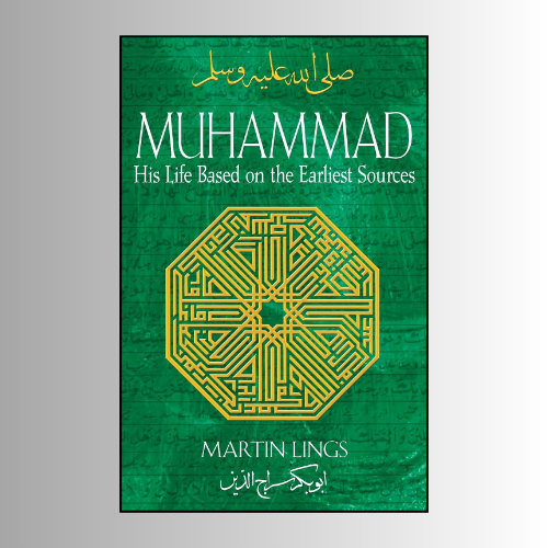 Muhammad: His Life Based on the Earliest Sources by Martin Lings (Author)