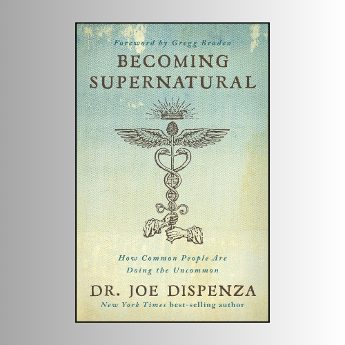 Becoming Supernatural by Dr. Joe Dispenza (Author)