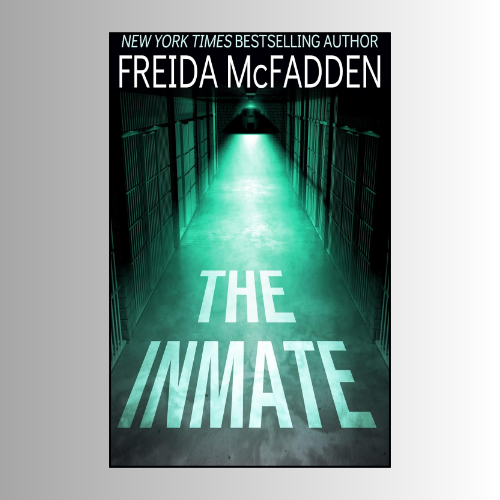 The Inmate by Freida McFadden (Author)