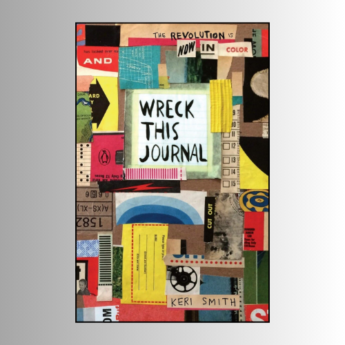 Wreck This Journal by Keri Smith (Author)